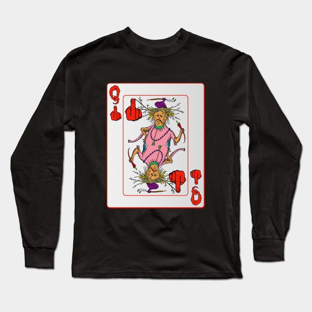 Queen of F**k You Long Sleeve T-Shirt by Sifs Store